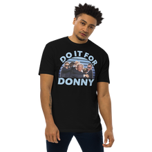 Load image into Gallery viewer, Men’s Do It For Donny Heavyweight Tee
