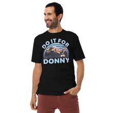 Load image into Gallery viewer, Men’s Do It For Donny Heavyweight Tee
