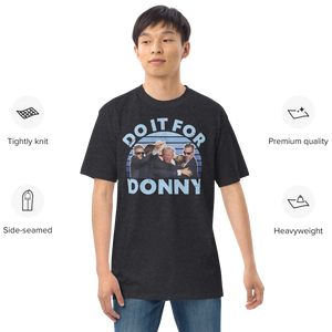 Men’s Do It For Donny Heavyweight Tee