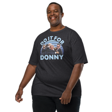 Load image into Gallery viewer, Men’s Do It For Donny Heavyweight Tee
