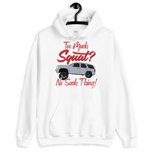 Load image into Gallery viewer, Limited Edition Too Much Squat Unisex Hoodie
